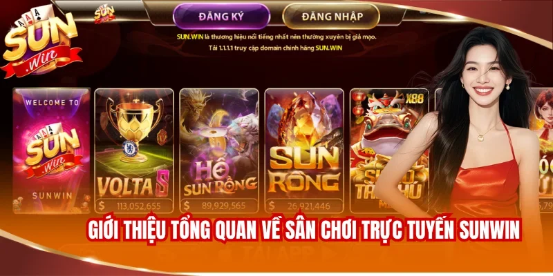Giới thiệu tổng quan về sân chơi trực tuyến SUNWIN
